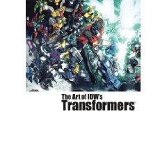 Click to see "The Art of IDW's Transformers" at Amazon.com!